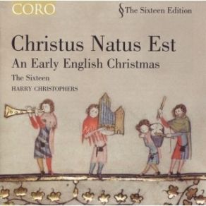 Download track 18. Nowell Nowell: Dieu Vous Garde C. 1500 Ritson MS The Sixteen