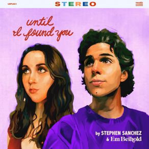 Download track Until I Found You (Em Beihold Version) Stephen Sanchez, Em Beihold