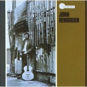 Download track Can't Keep From Crying (Previously Unissued Bonus Track) John Renbourn