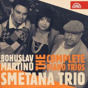 Download track Piano Trio No. 2 In D Minor, H327 (1950) - I. Allegro Moderato Smetana Trio