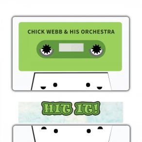 Download track I'm Up A Tree Chick Webb And His Orchestra