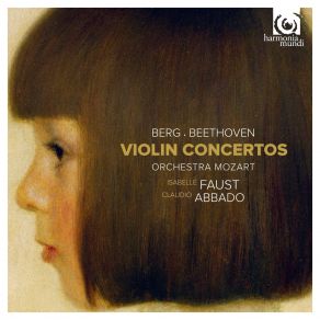 Download track Berg: Violin Concerto 'To The Memory Of An Angel' - II. Allegro - Adagio Claudio Abbado, Orchestra Mozart, Isabelle Faust