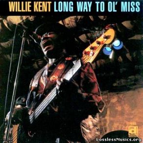 Download track It Ain't Right Willie Kent