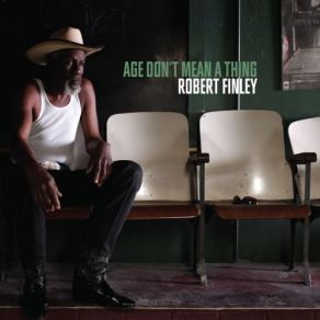 Download track I Just Want To Tell You Robert Finley
