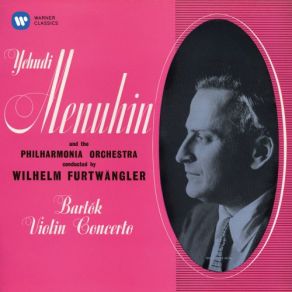 Download track Bartók: Violin Concerto No. 2, Sz. 112: III. Allegro Molto Yehudi Menuhin