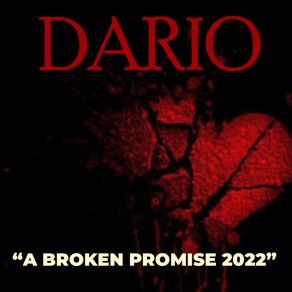 Download track A BROKEN PROMISE (DMIKE FREESTYLE) (Extended Version) Dario