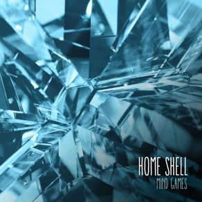 Download track Mind Games (Original Mix) Home Shell