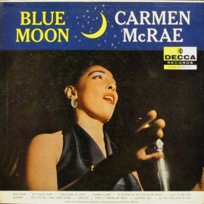 Download track I'm Putting All My Eggs In One Basket Carmen McRae