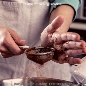 Download track Background For Cooking Music For Cooking Curation