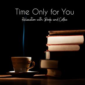 Download track Time For Us Relaxing Musical Universe