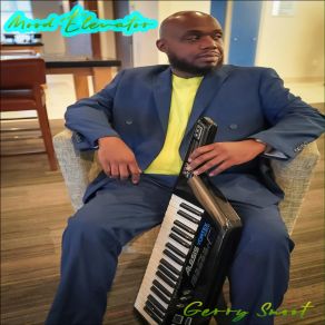 Download track Say Less Gerry Smoot