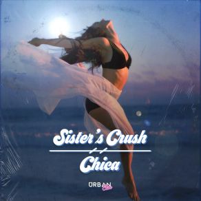 Download track Chica Sister's Crush
