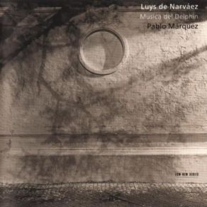Download track 16 - Fantasia Del Quarto Tono (Libro II, 2) Luis De Narváez