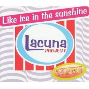 Download track Like Ice In The Sunshine (Radio Version) Lacuna Project