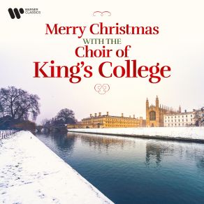 Download track Traditional: Ding Dong! Merrily On High (Arr. Willcocks) The Choir Of King'S College Cambridge