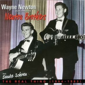 Download track I'm Sad, Blue And Lonesome 1957 Wayne Newton, The Newton Brothers