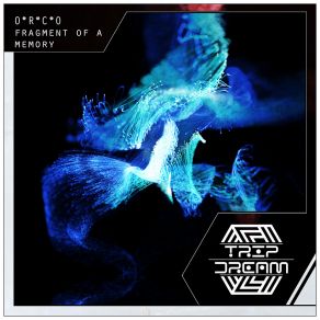 Download track Fragment Of A Memory (Radio Edit) O * R * C * O