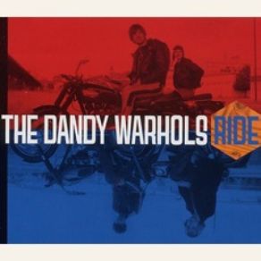 Download track Ride The Dandy Warhols