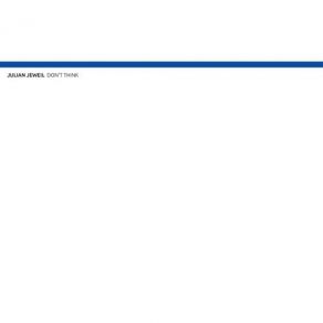 Download track Don'T Think (Original Mix) Julian Jeweil