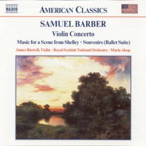Download track Serenade For Strings, Op. 1: Un Poco Adagio - Allegro Con Spirito Samuel Barber, Marin Alsop, James Buswell