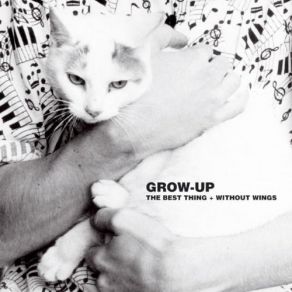 Download track Forgive Grow Up