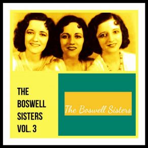 Download track I'm In Training For You The Boswell Sisters