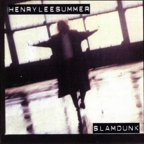 Download track Why Me Henry Lee Summer