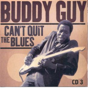 Download track I Can't Be Satisfied Buddy Guy
