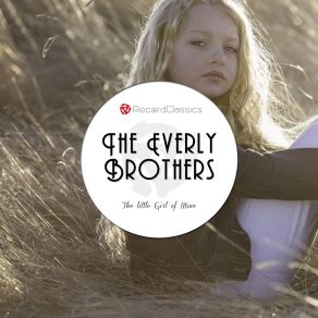 Download track I Wonder If I Care As Much Everly Brothers