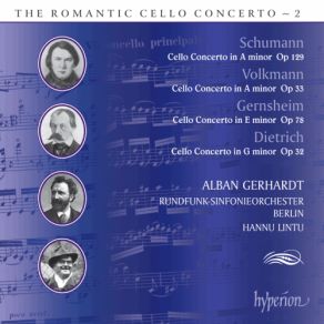 Download track Cello Concerto In A Minor Op. 129:II. Langsam Hannu Lintu, Alban Gerhardt, Rundfunk Sinfonieorchester Berlin