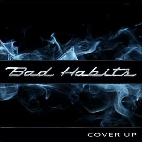 Download track I'm Tore Down Bad Habits
