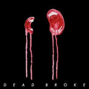 Download track Unlovable Dead Broke