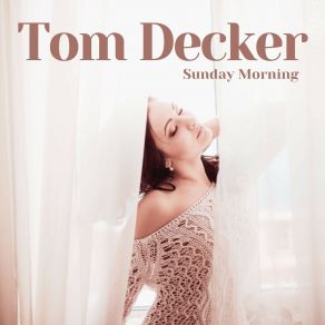 Download track Because I'm Free Tom Decker