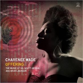 Download track I Think I'll Call It Morning Charenee Wade
