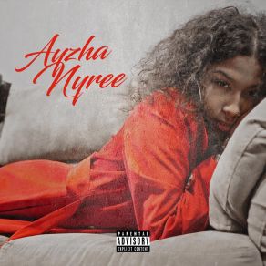 Download track Can't Raise A Man Ayzha Nyree