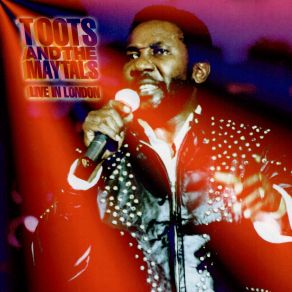 Download track Give It Up (Live In London) Toots & The Maytals