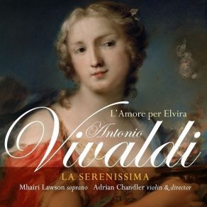 Download track 23 - Cantata Lungi Dal Vago Volto For Soprano, Violin & Continuo, RV 680- IV. Aria – Allegro- Mi Stringerai Sì, Sì Antonio Vivaldi