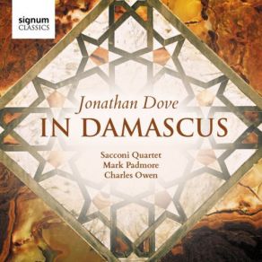 Download track In Damascus- III. Two Days Ago Mark Padmore, Sacconi Quartet, Charles Owen