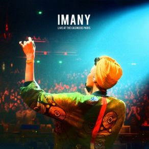 Download track I'm Not Sick But I'm Not Well (Live) Imany