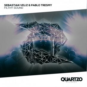 Download track Filthy Sound (Extended Mix) Sebastian Veliz