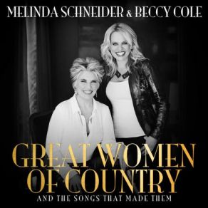 Download track One's On The Way Melinda Schneider, Beccy Cole