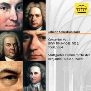 Download track Violin Concerto In A Minor, BWV 1041 II. Andante Benjamin Hudson