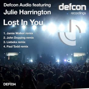Download track Lost In You (Decode Remix) Julie Harrington, Defcon Audio