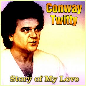 Download track Hey Miss Ruby Conway Twitty