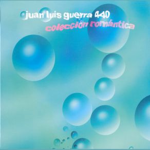 Download track Amapola Juan Luis Guerra Y La 440