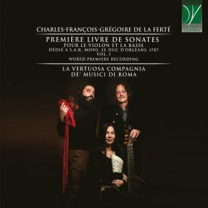 Download track Premiere Livre De Sonates - Sonate I: IV. Légérement La Vertuosa Compagnia De' Musici Di Roma
