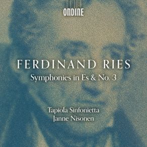 Download track Ries: Symphonie In Es (No. 8), WoO 30: IV. Finale. Allegro – Allegro Molto Assai' Tapiola Sinfonietta, Janne Nisonen