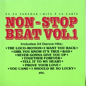 Download track Let's Go Zabadak - The Loco-Motion - I Want You Back - Always On My Mind Za Za Zabadak