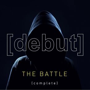 Download track The Battle (Complete) Debut