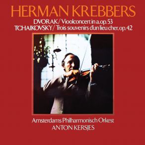 Download track Violin Concerto In A Minor, Op. 53, B. 108 Dvořák Violin Concerto In A Minor, Op. 53, B. 108 - III. Finale. Allegro Giocoso, Ma Non Troppo Amsterdam Philharmonic Orchestra, Herman Krebbers, Anton Kersjes